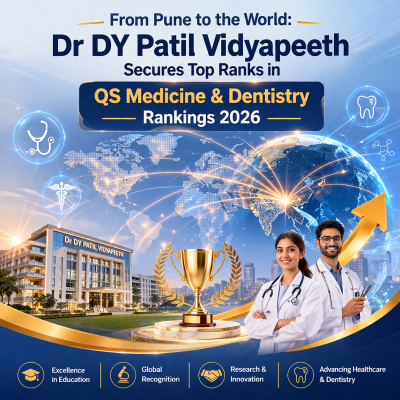 From Pune to the World: Dr DY Patil Vidyapeeth Secures Top Ranks in QS Medicine & Dentistry Rankings 2026