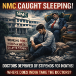 NMC caught sleeping!! A take on Delayed Stipends