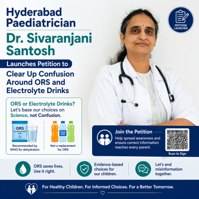 Hyderabad Paediatrician Dr. Sivaranjani Santosh Launches Petition to Clear Up Confusion Around ORS and Electrolyte Drinks