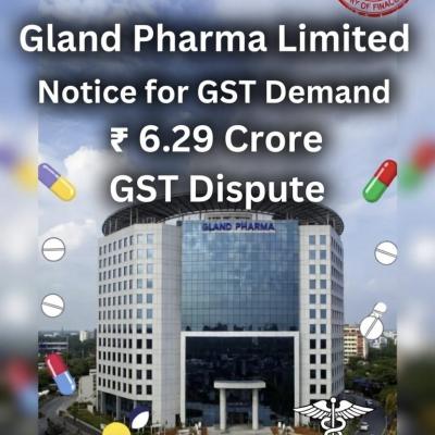 Gland Pharma’s ₹6.29 Crore GST Dispute: What Investors Need to Know Introduction