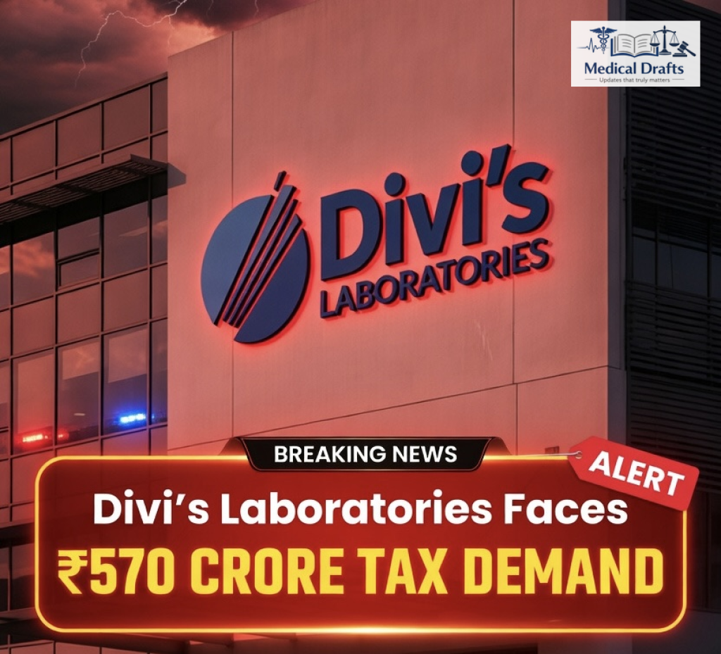 Divi’s Laboratories Faces ₹570 Crore Tax Demand
